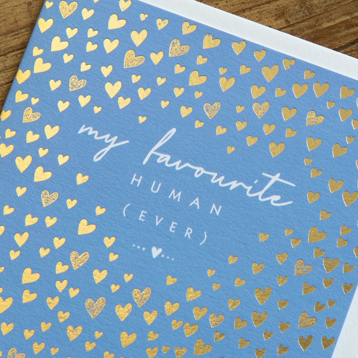 Little Gestures My Favourite Human Ever Card
